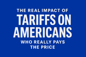 The Real Impact of Tariffs on Americans image